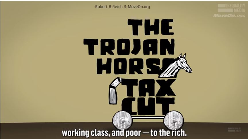 Robert Reich Donald Trump's tax cut Trojan Horse (VIDEO)